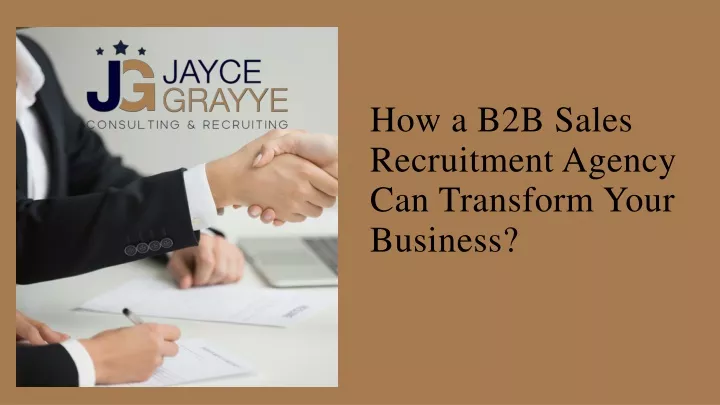 how a b2b sales recruitment agency can transform