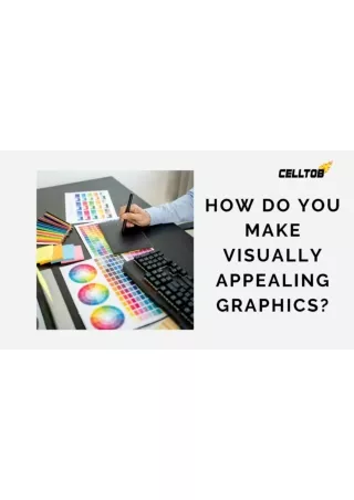 How do you make visually appealing graphics?