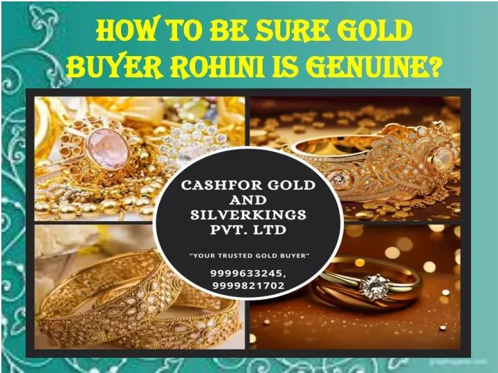 how to be sure gold buyer rohini is genuine