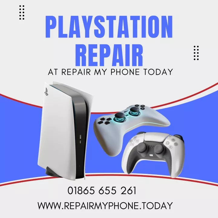 playstation repair at repair my phone today