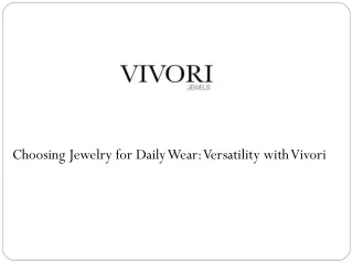 Choosing Jewelry for Daily Wear: Versatility with Vivori jewelry