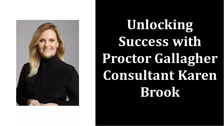 unlocking success with proctor gallagher