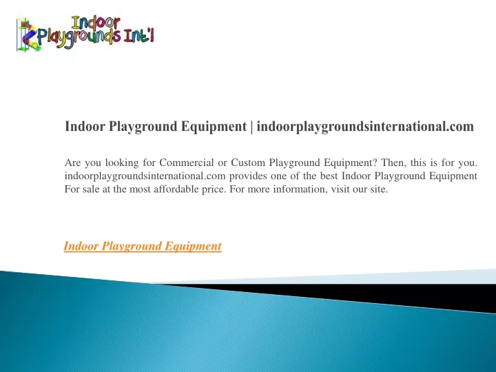 indoor playground equipment indoorplaygroundsinternational com