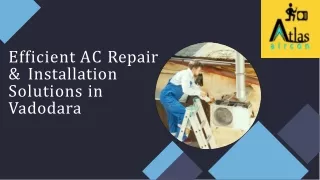 Efficient AC Repair & Installation Solution in Vadodara