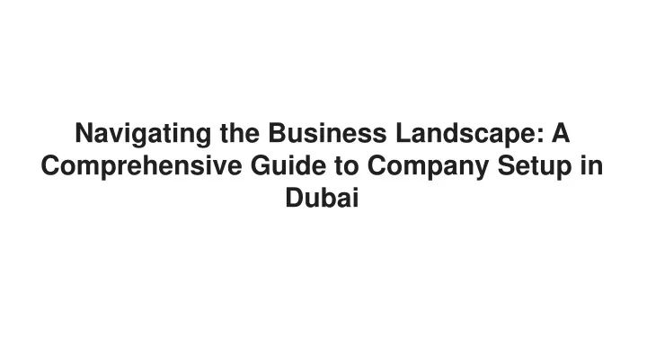 navigating the business landscape a comprehensive