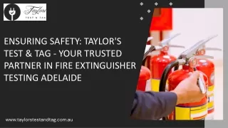 Fire Extinguisher Testing Adelaide--Taylor's Test & tag