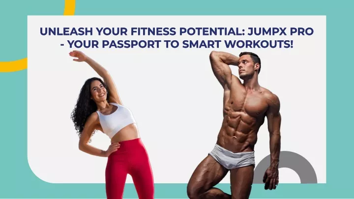 unleash your fitness potential jumpx pro your
