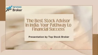 The Best Stock Advisor in India: Your Pathway to Financial Success