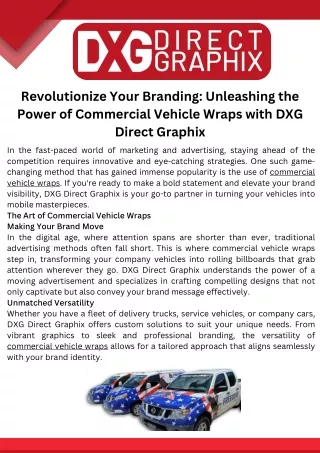Revolutionize Your Branding Unleashing the Power of Commercial Vehicle Wraps with DXG Direct Graphix