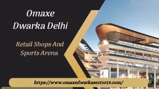 Omaxe Dwarka Delhi | Luxury Retail & Sports Arena By Omaxe