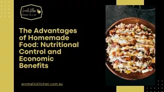 The Advantages of Homemade Food Nutritional Control and Economic Benefits