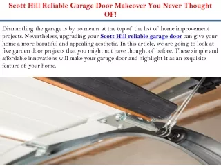 Scott Hill Reliable Garage Door Makeover You Never Thought OF!
