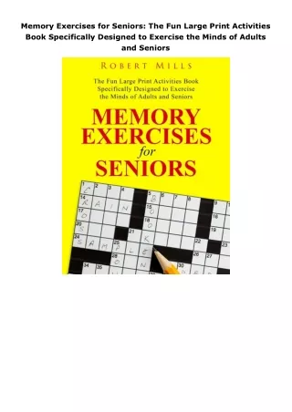 ebook⚡download Memory Exercises for Seniors: The Fun Large Print Activities Book Specifically Designed to Exercise