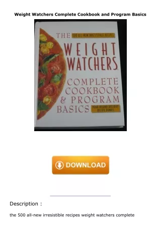 Download⚡️ Weight Watchers Complete Cookbook and Program Basics