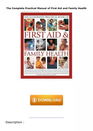 Download⚡️(PDF)❤️ The Complete Practical Manual of First Aid and Family Health
