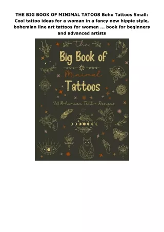 ebook❤download THE BIG BOOK OF MINIMAL TATOOS Boho Tattoos Small: Cool tattoo ideas for a woman in a fancy new hipp