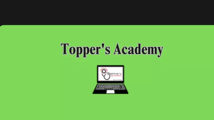 topper s academy topper s academy