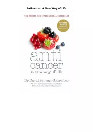 [PDF]❤️DOWNLOAD⚡️ Anticancer: A New Way of Life