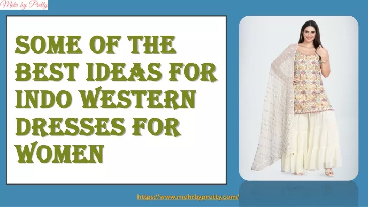 some of the best ideas for indo western dresses for women