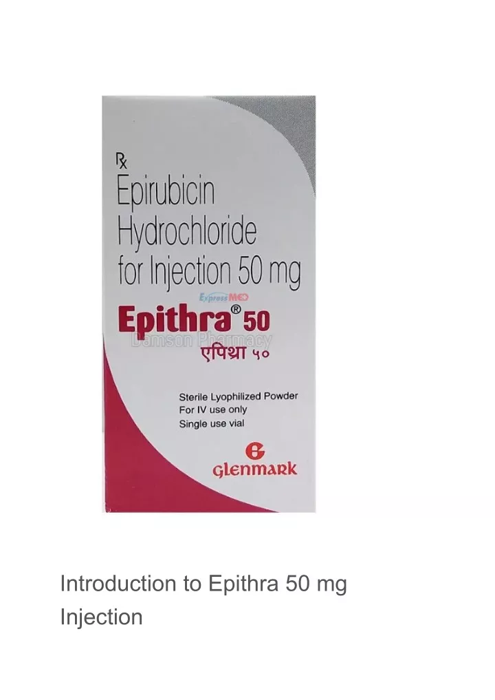 introduction to epithra 50 mg injection