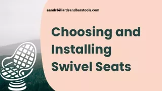 Choosing and Installing Swivel Seats