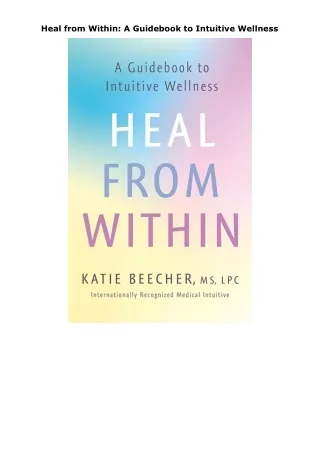 ❤️PDF⚡️ Heal from Within: A Guidebook to Intuitive Wellness