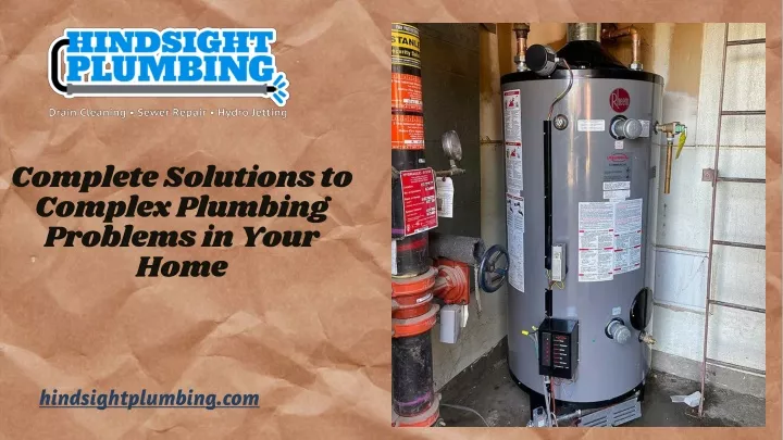 complete solutions to complex plumbing problems