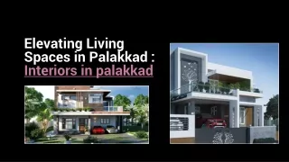 Crafting Dreams : interiors in palakkad