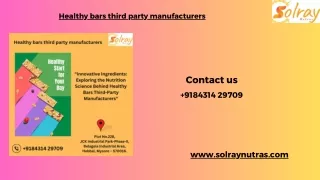 Healthy bars third party manufacturers ppt