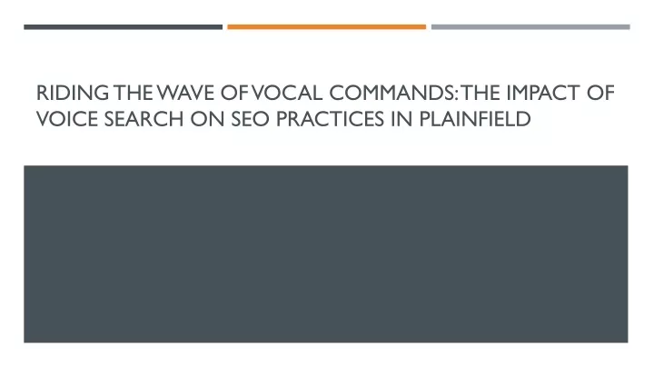 riding the wave of vocal commands the impact