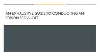 an exhaustive guide to conducting an edison