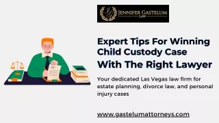 Expert Tips For Winning Child Custody Case With The Right Lawyer