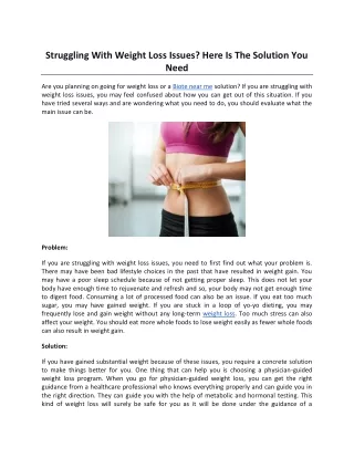Struggling With Weight Loss Issues Here Is The Solution You Need
