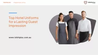 Top Hotel Uniforms for a Lasting Guest Impression