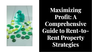 Mastering Rent-to-Rent Your Ultimate Guide to Profitable Property Ventures