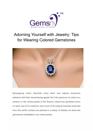 Adorning Yourself with Jewelry_ Tips for Wearing Colored Gemstones