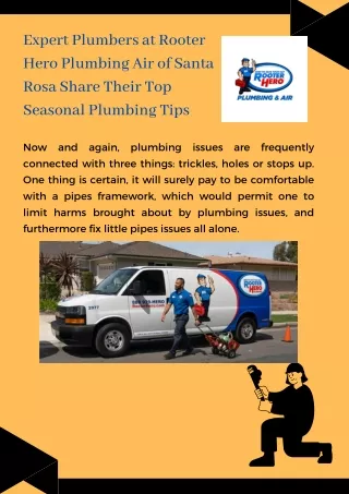 Expert Plumbers at Rooter Hero Plumbing Air of Santa Rosa Share Their Top Seasonal Plumbing Tips