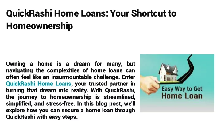 quickrashi home loans your shortcut to homeownership