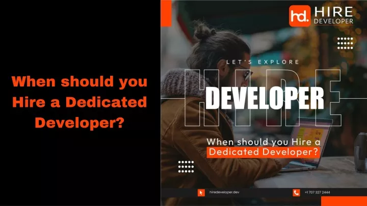 when should you hire a dedicated developer