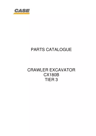 CASE CX180B TIER 3 Crawler Excavator Parts Catalogue Manual