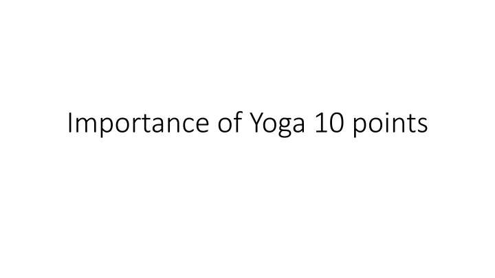 importance of yoga 10 points