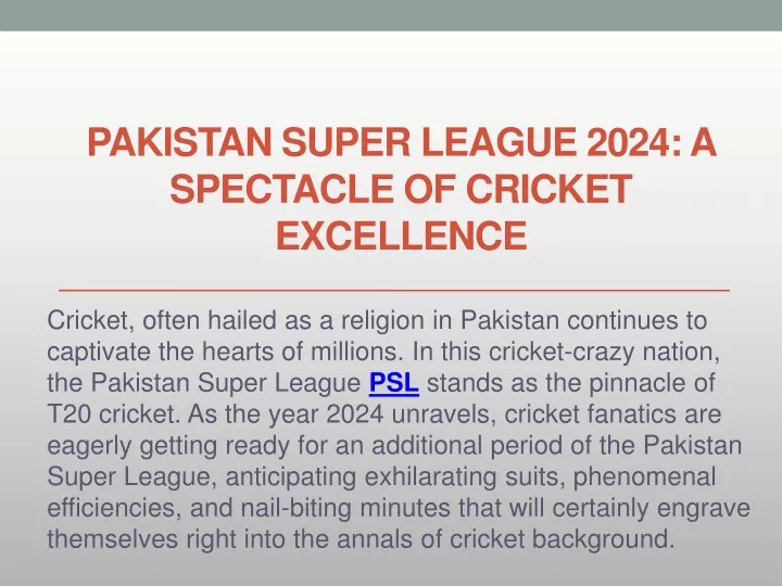 pakistan super league 2024 a spectacle of cricket excellence