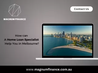 How can A Home Loan Specialist Help You in Melbourne?