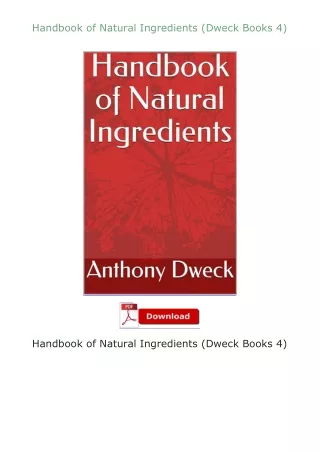 Ebook❤(download)⚡ Handbook of Natural Ingredients (Dweck Books 4)