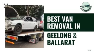 Best Van Removal in Geelong & Ballarat