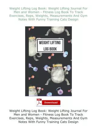 download⚡️ free (✔️pdf✔️) Weight Lifting Log Book: Weight Lifting Journal For Men and Women - Fitness Log Book