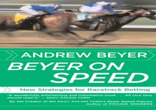 [✔ PDF READ ✔] Free Beyer On Speed: New Strategies for Racetrack Betting full