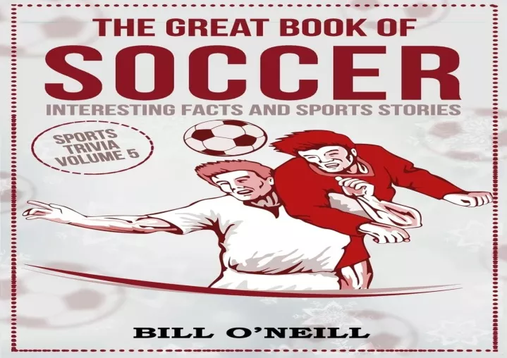 the great book of soccer interesting facts