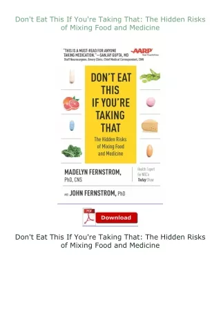 [READ]⚡PDF✔ Don't Eat This If You're Taking That: The Hidden Risks of Mixing Food and Medicine