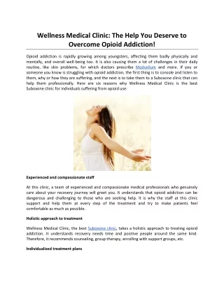 Wellness Medical Clinic: The Help You Deserve to Overcome Opioid Addiction!